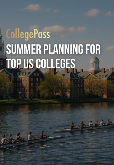 SUMMER PLANNING FOR US TOP COLLEGES